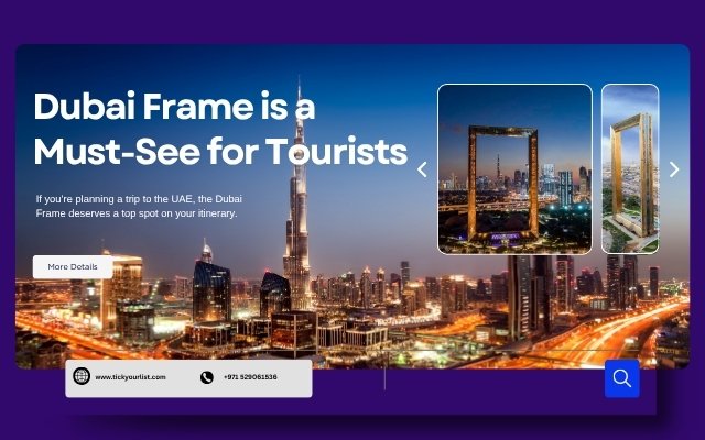 Why the Dubai Frame is a Must-See for Tourists